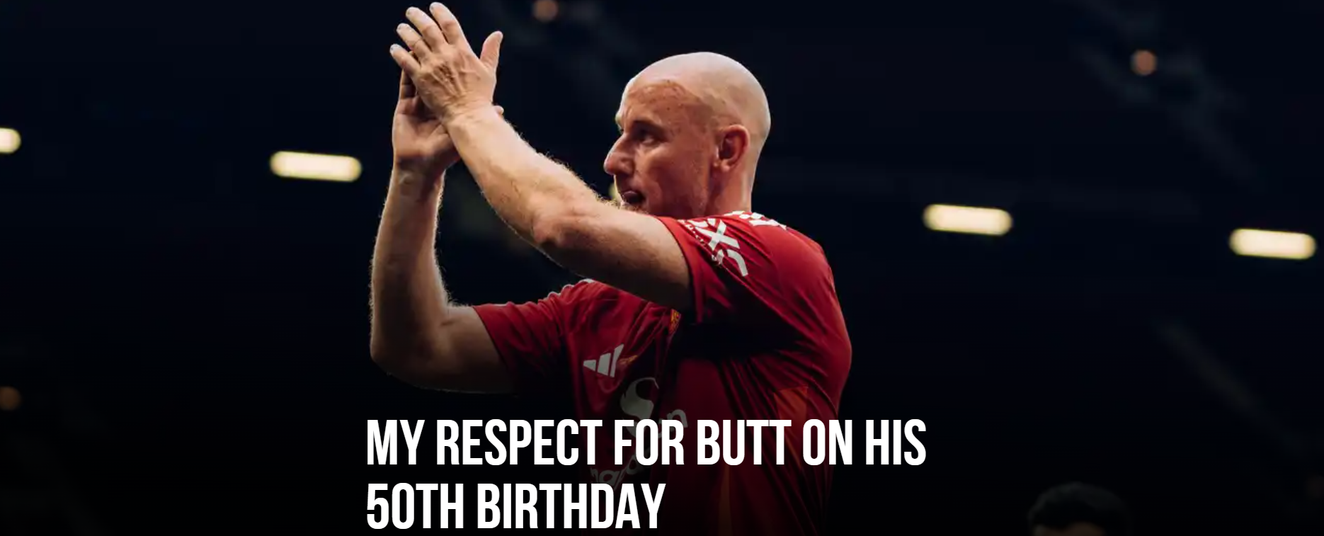 My respect for Butt on his 50th birthday Image